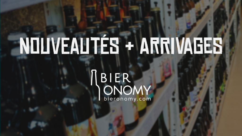 Visuel Blog Bieronomy Nouveautés Arrivages