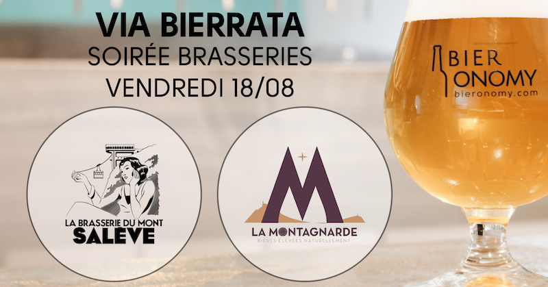 Via Bierrata Soirée Brasserie Mont Salève La Montagnarde Bieronomy Seynod