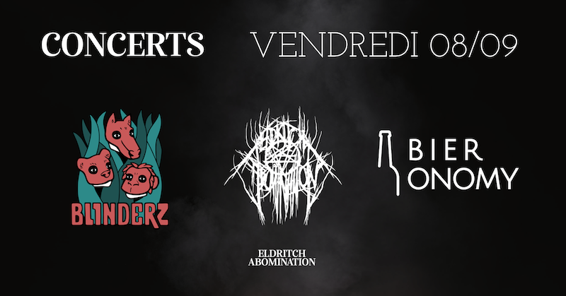 Soirée Concerts Bieronomy Seynod Blinderz Eldritch Abomination