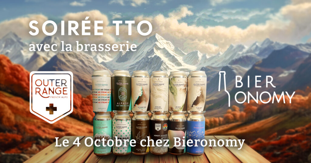 Soirée TTO Tap Take Over avec la brasserie Outer Range French Alps chez Bieronomy Seynod Annecy Haute-Savoie