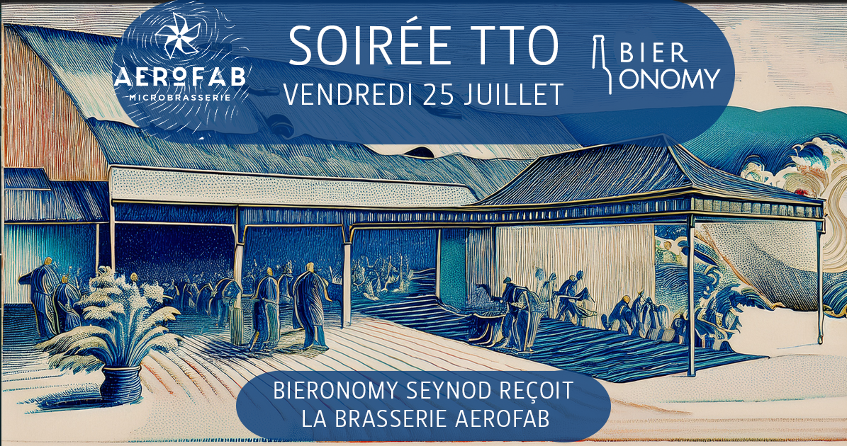 Soirée Avec la Brasserie Aerofab chez Bieronomy Seynod