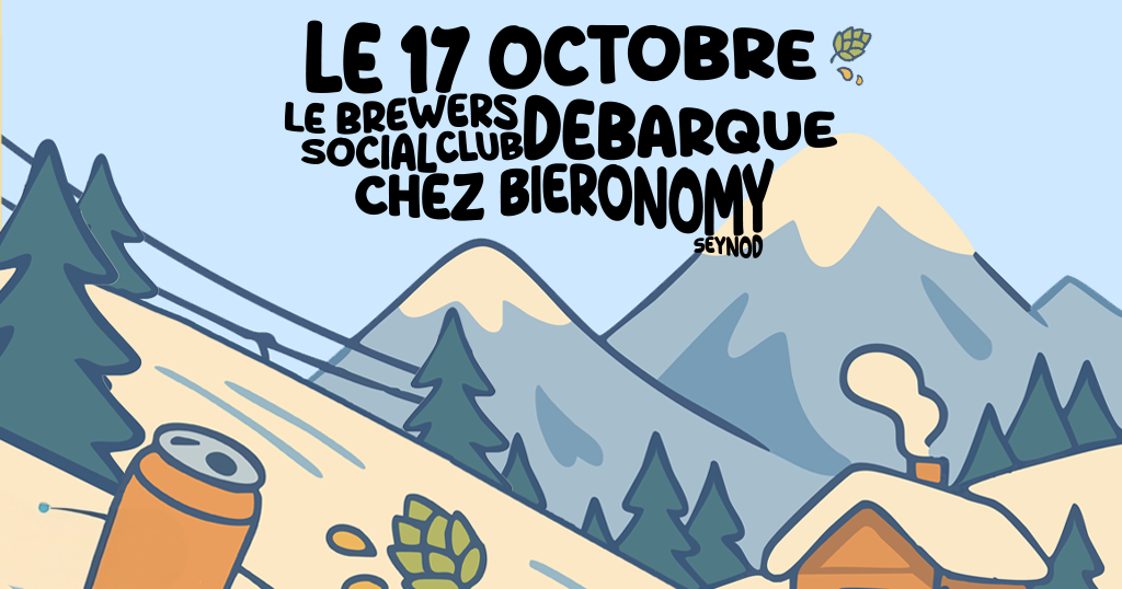 Soirée Brewers Social Club chez Bieronomy Seynod
