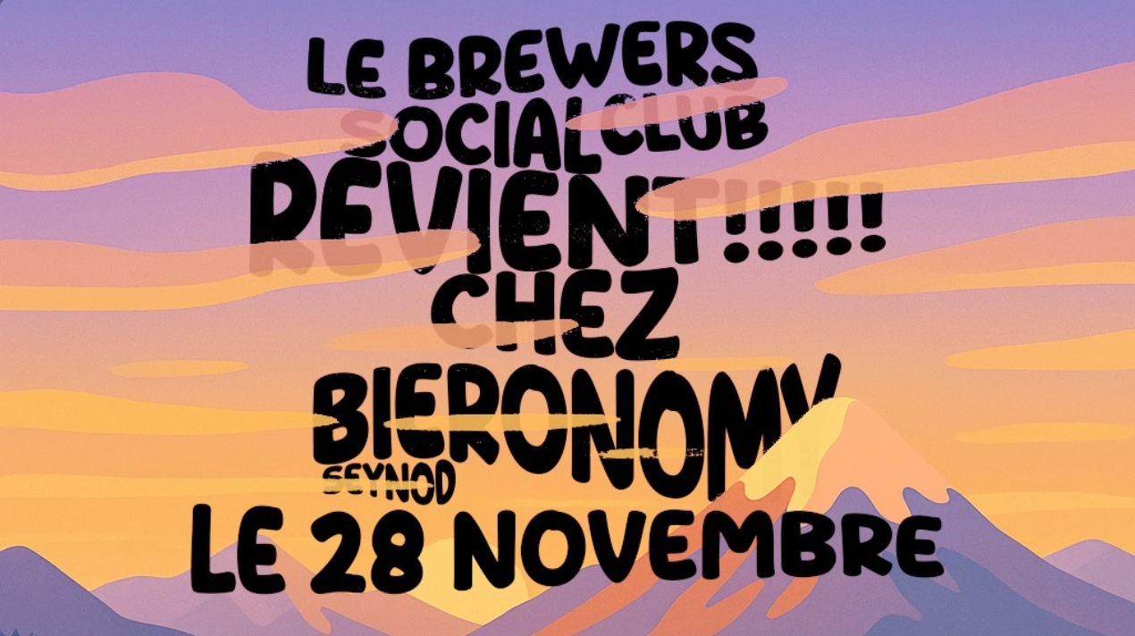 Quand les brasseurs amateurs prennent le bar : le Brewers Social Club revient chez BieronomY Seynod
