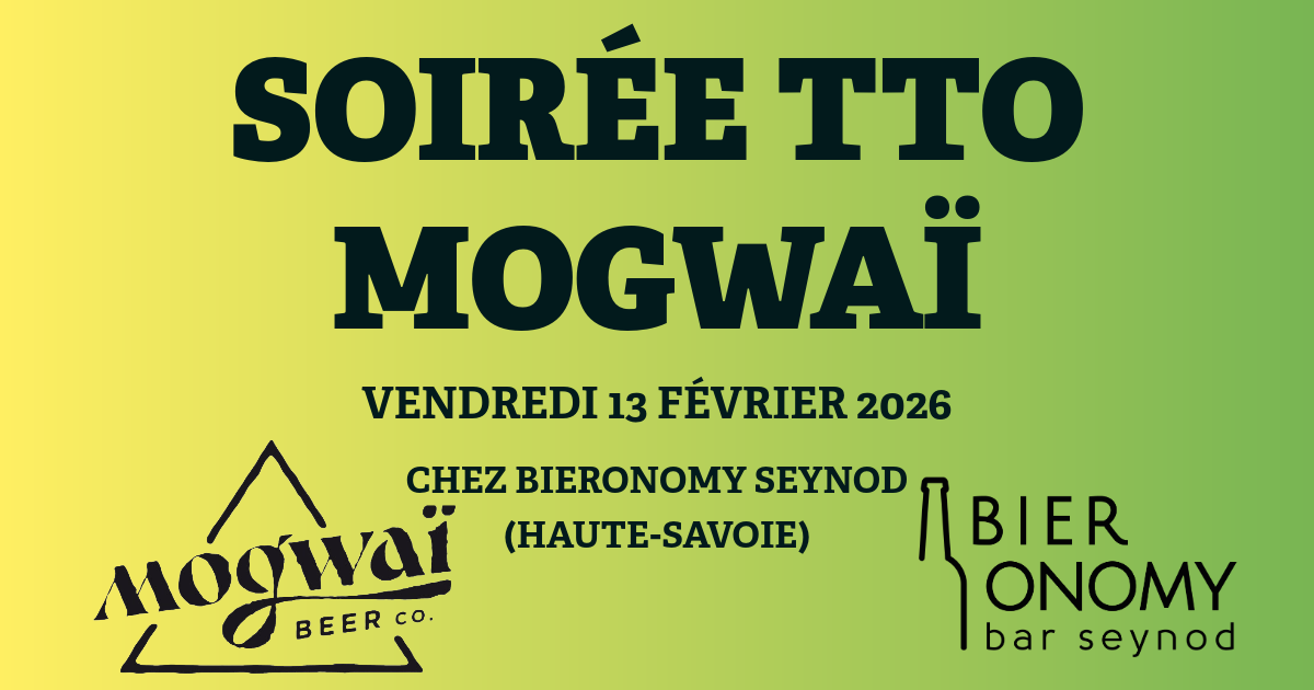 Soirée Tap Take Over Mogwaï Beer Company chez Bieronomy Seynod – Vendredi 13 février 2026