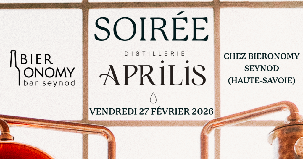 Soirée Distillerie Aprilis Dégustation Gin Spiritueux Bar Bieronomy Seynod Haute-Savoie