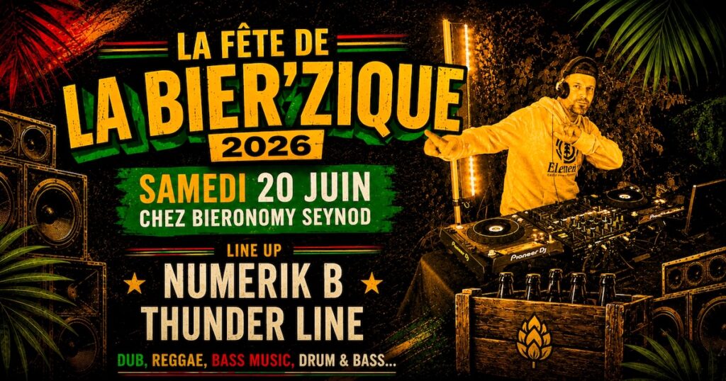 Visuel Fête de la Bier'zique 2026 Bar Bieronomy Seynod Annecy Haute-Savoie Numerik B Thunder Line
