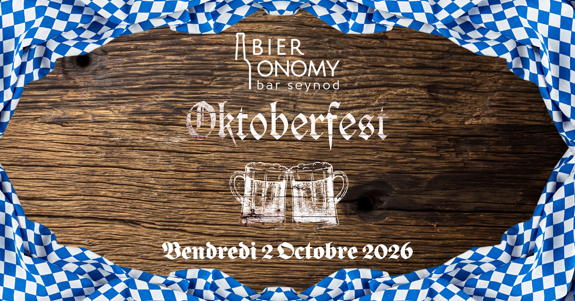 Oktoberfest 2026 au Bar Bieronomy Seynod – Annecy – Haute-Savoie – Bières Allemandes