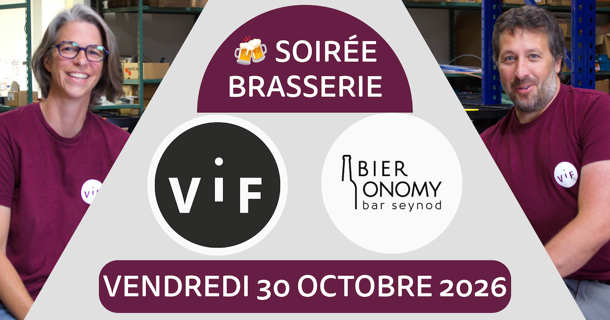 Soirée Brasserie VIF à Annecy : rendez-vous chez Bieronomy Seynod le 30 octobre 2026 ! 🍻